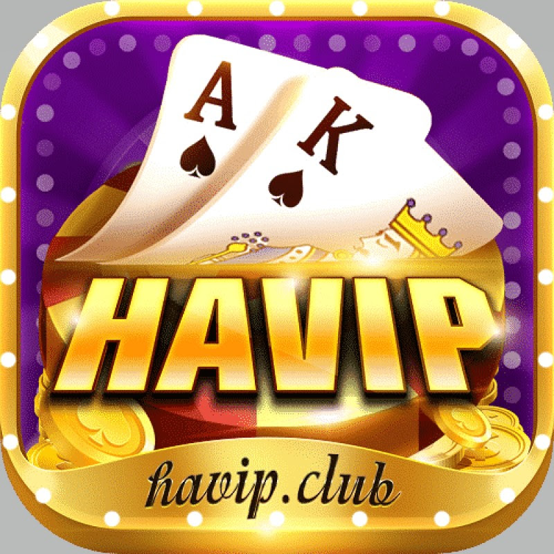 Havip Club – Chơi Game Bài Đổi Thưởng Havip Club có code VIP 2021