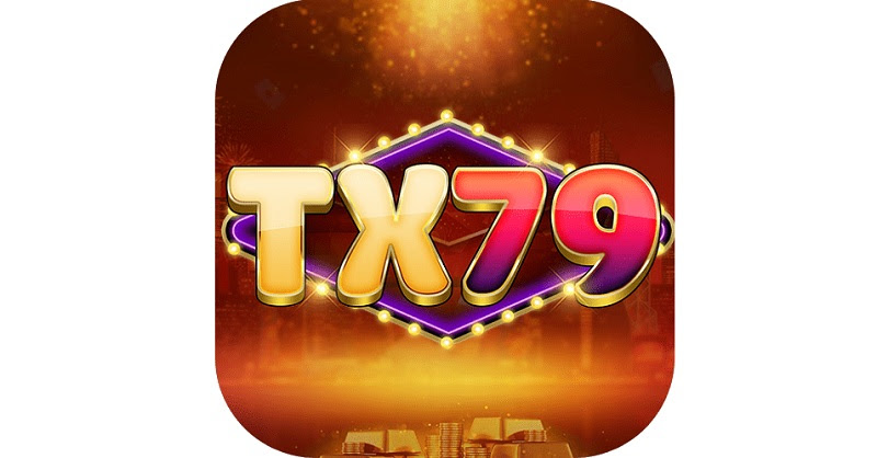 TX79 – Chơi ngay Game Bài TX79 có tặng code tân thủ 2021
