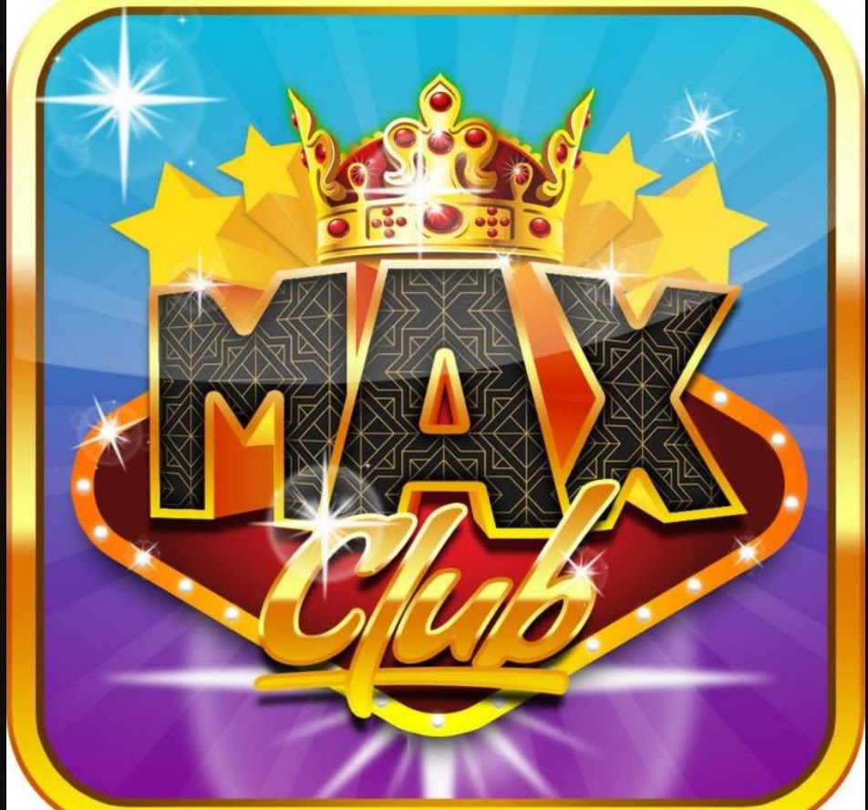 Max Club – Trải nghiệm Game Bài Max Club APK,IOS mới nhất 2021
